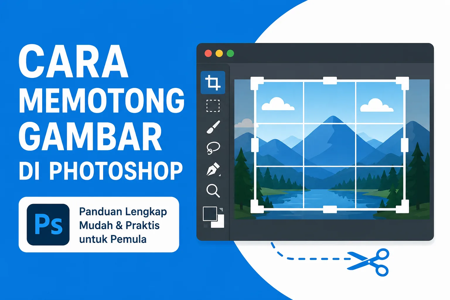 Begini Cara Memotong Gambar di Photoshop