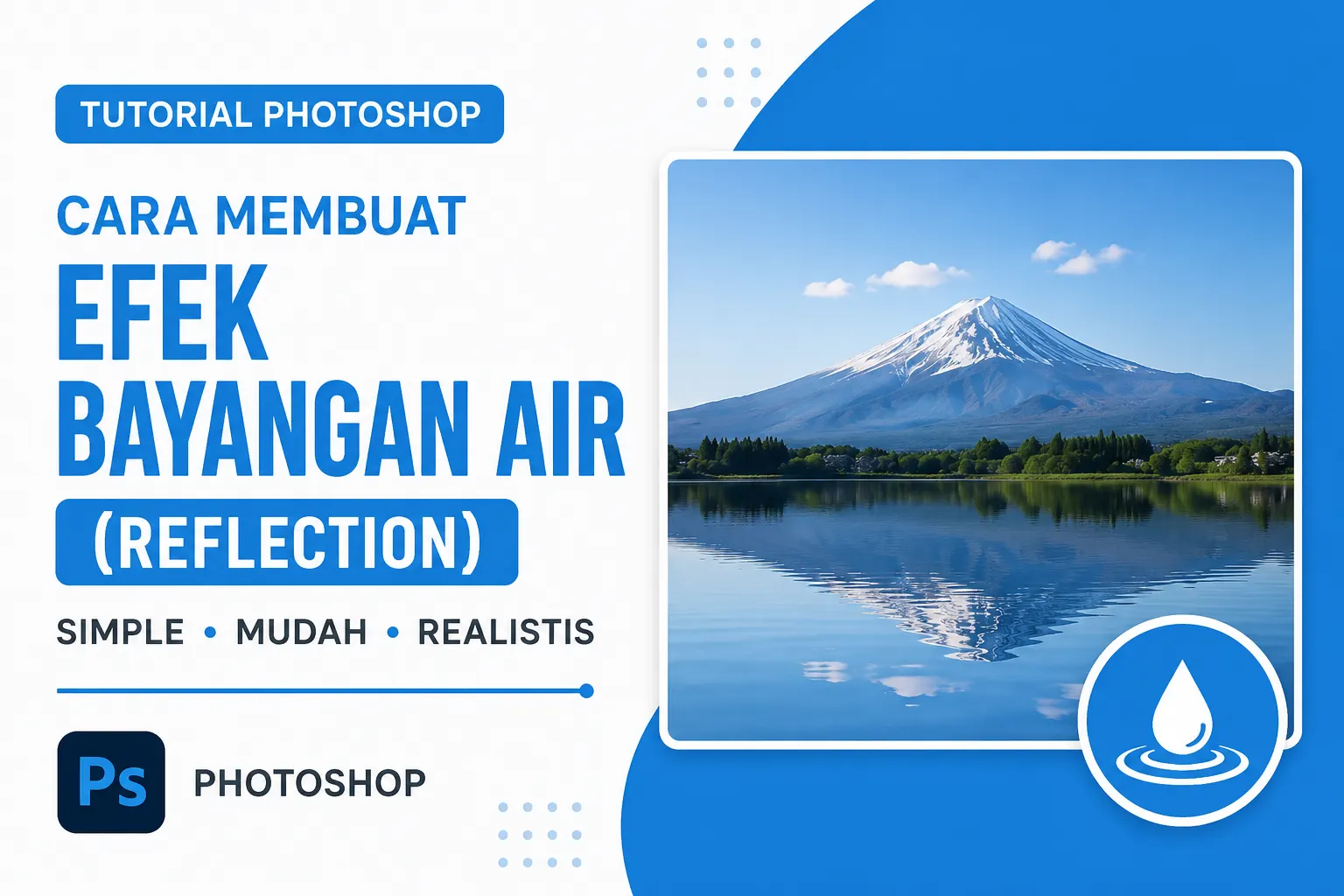Cara Membuat Efek Bayangan Air (Reflection) di Photoshop