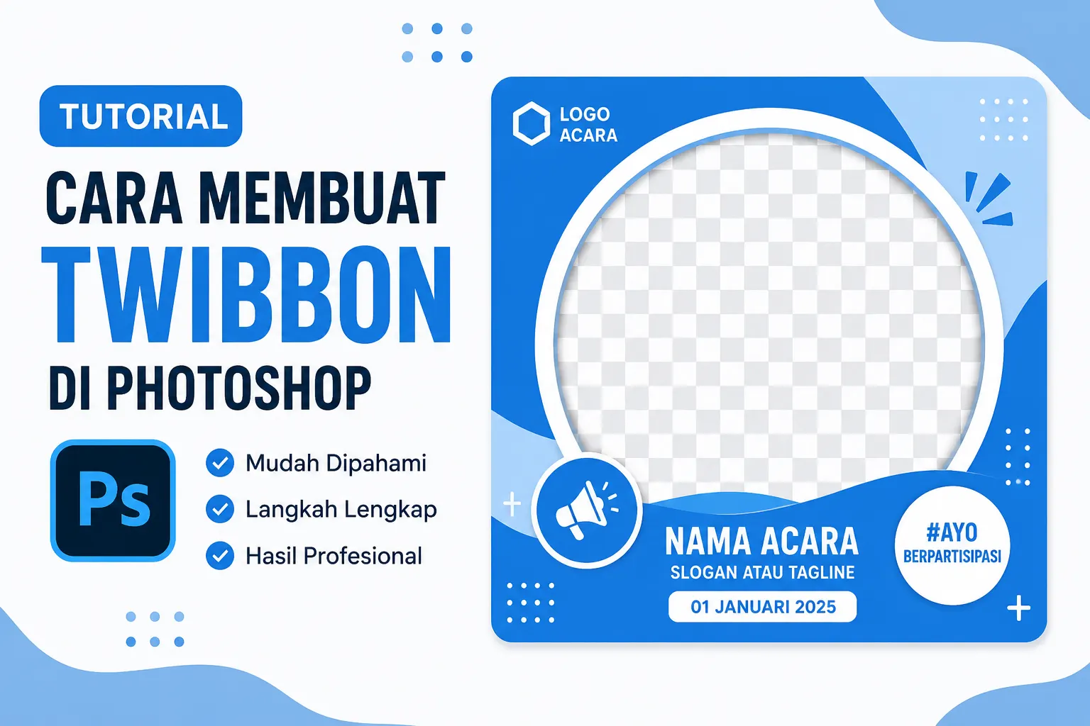 Cara Membuat Twibbon di Photoshop